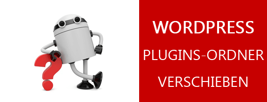 WordPress Plugins Ordner verschieben