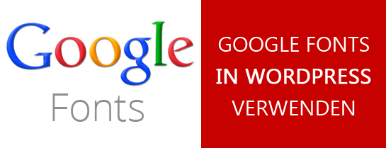 Google Fonts in WordPress verwenden